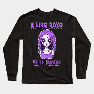 Zombie Halloween "I Like Boys With Brain" Violet Cute Pastel Retro Long Sleeve T-Shirt